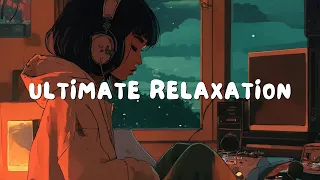 Ultimate Relaxation with Lofi Study Music | Calming backdrop for working