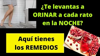 ¿Te levantas a ORINAR a cada rato EN LA NOCHE? Aquí tienes los remedios