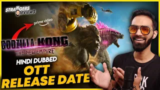 Godzilla x Kong The New Empire OTT Release Date | Godzilla x Kong OTT Release Date | Hindi Dub