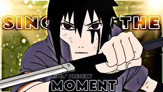 「Sing For The Moment」 - Sasuke (EDIT/AMV) IB-@VINZZaep