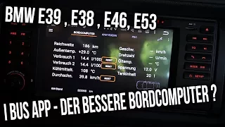 BMW E39 - i Bus App | Der Bessere Bordcomputer ?