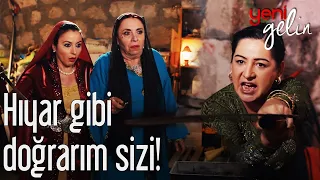 Hıyar Gibi Doğrarım Sizi! - Yeni Gelin