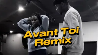 Avant Toi Papagigit and Queenbebe Remix
