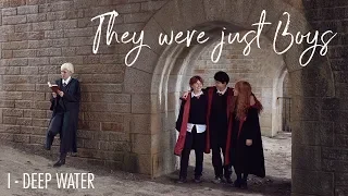 [DRARRY CMV] They were just Boys | I- Deep Water