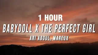 [1 HOUR] Ari Abdul, Mareux - Babydoll X The Perfect Girl (TikTok Mashup) [Lyrics]