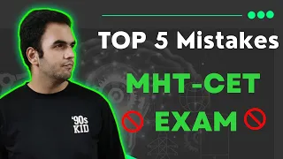 TOP 5 MISTAKES NOT TO DO IN MHTCET EXAMINATION - MHTCET 2023 EXAM GUIDANCE - RG LECTURES