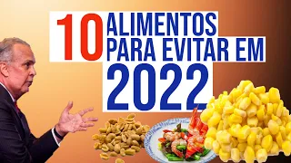 Por que vc não evita esses alimentos em 2022? -【 Dr. Lair Ribeiro U-MIÓ】