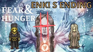 Fear & Hunger Enki S Ending NO EMPTY SCROLLS