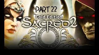 Sacred 2 Gold Part 22 Inquisitor PC HD Gameplay Full Game No Commentary
