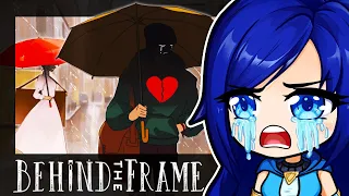 The SADDEST LOVE STORY... (Behind The Frame)