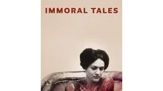 Immoral Tales - Drama -  1974 - Trailer