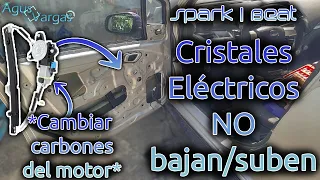 VIDRIO ELECTRICO NO SUBE/BAJA (CAMBIAR CARBONES DEL MOTOR ELEVADOR) SPARK/BEAT | Agus Vargas