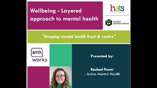 Recruitment & Retention Webinar Series - Wellbeing - Layered approach to mental health