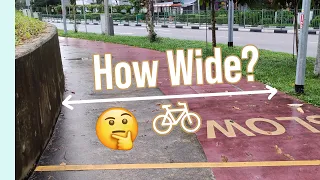 How wide are Singapore's Cycling Paths?