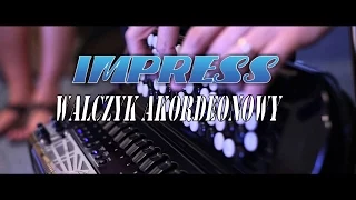 WALCZYK AKORDEONOWY - IMPRESS (Weselne Hity 8)