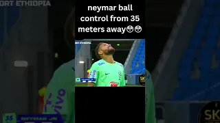 Neymar controls a ball dropped from above 35 meter👏 😳😳#shorts t