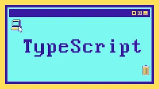Что такое TypeScript за 9 минут