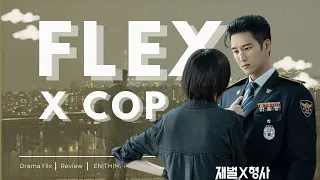 [Drama Flix Review] Flex x Cop: When a Spoiled Chaebol Meets Serious Detective 💰👮🏻‍♂️