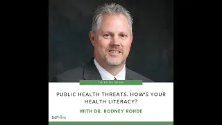 Public Health Threats. How’s Your Health Literacy?