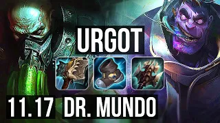 URGOT vs DR. MUNDO (TOP) | 6/0/10, 900+ games, 1.2M mastery, Dominating | KR Diamond | v11.17