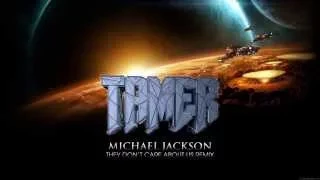 DJ TAMER ft Michael Jackson - They don't care about us (remix)