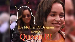 The Mother Of Dragons meets Queen B!