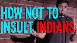 How Not to Insult Indians | Nimesh Patel | Stand Up Comedy