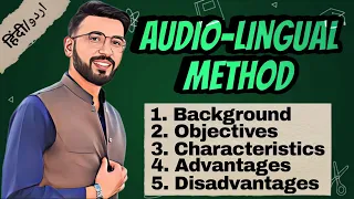 Audio-Lingual Method in Second Language Learning