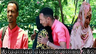 Way carraa ko Diraama afan ooromo dhamsa2021