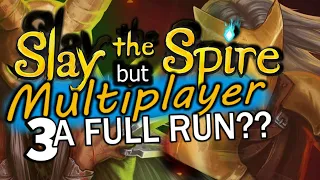 Slay the Spire Multiplayer 3 - A FULL RUN?? (feat. Jake)