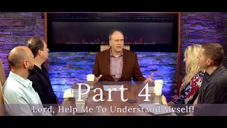 Part 4 "Lord, Help To Me Understand Myself" Kevin Zadai