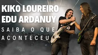 O QUE ACONTECEU COM KIKO LOUREIRO E EDU ARDANUY