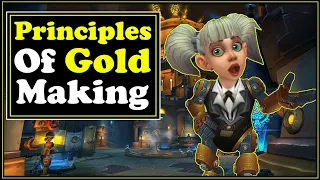 Principles Of Gold Making In WoW