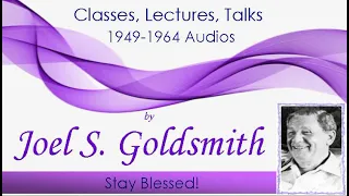 "Material Sense, Spiritual Consciousness: Between Two Worlds" by Joel S. Goldsmith, Tape 547B