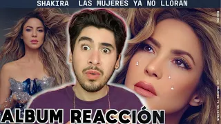 Shakira - 'Las Mujeres Ya No Lloran' Album | REACCIÓN