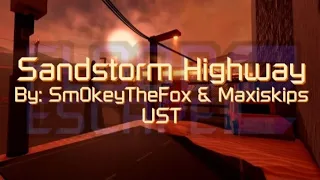 Flood Escape 2 Community Maps OST - Sandstorm Highway [Insane] Composed by: Me XD