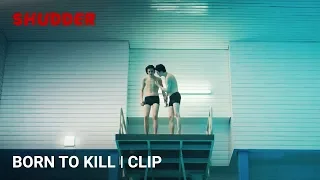 BORN TO KILL - Official Clip | Sam Goes For a Swim | A Shudder Exclusive [HD]