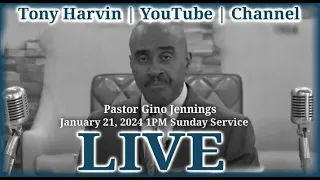 Pastor Gino Jennings | LIVE | January 21, 2024 | Sunday 1PM Service