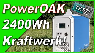 PowerOak EB240 2400Wh 🔋 AUTARKE Stromversorgung Test & Review | 230V PowerBank l MaxOak | Bluetti