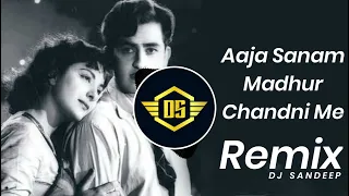 Aaja Sanam Madhur Chandni Mein | Old Remix Song | Hip Hop | DJ Sandeep