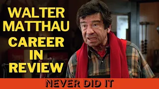 The definitive Walter Matthau movie career retrospective