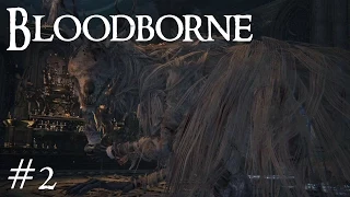 Bloodborne Blind Playthrough Part 2 - Amelia the Blind Reindeer