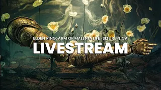 ELDEN RING: ARM OF MALENIA 🦾 LIVESTREAM ⚡