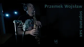 Soul Eyes 2020 Przemek Wojslaw Soprano Sax