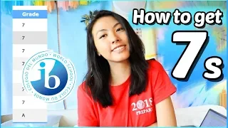 💯How to Get STRAIGHT 7s in IB: Math, Chemistry, English (Language & Literature) | Katie Tracy