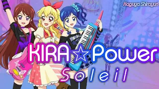 [ Full Lyrics ] [ Kan | Rom | Eng ] Aikatsu - KIRA☆Power - Soleil