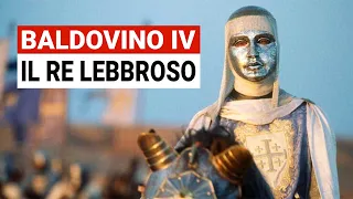 Baldwin IV: the leper King