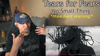 Tears For Fears - No Small Thing (Reaction/Request - So Relevant Now!)