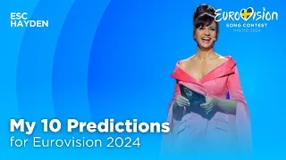 10 WILD Predictions for Eurovision 2024