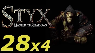 Styx: Master of Shadows [x4 Speed] 28 Hideout | Убежище [Goblin]